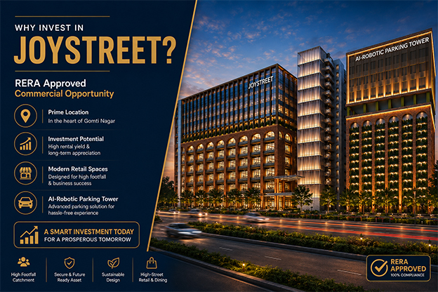 Investing in Joystreet, Gomti Nagar: What Makes This RERA Approved Commercial Project Attractive?
